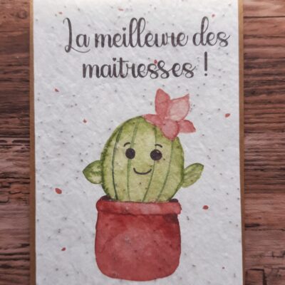 Carte à planter - La meilleure des maîtresses !